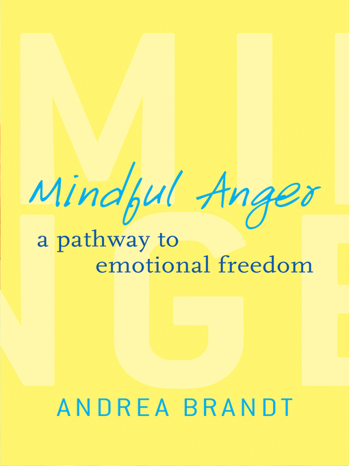 Upplýsingar um Mindful Anger eftir Andrea Brandt - Biðlisti
